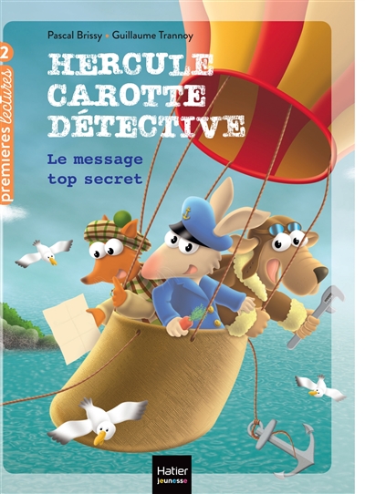 Hercule Carotte détective. Vol. 2. Le message top secret
