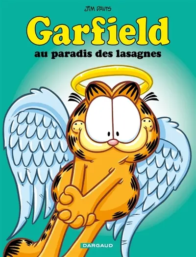 Garfield. Vol. 81. Au paradis des lasagnes
