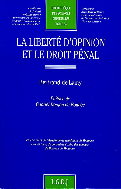 La liberté d'opinion et le droit pénal