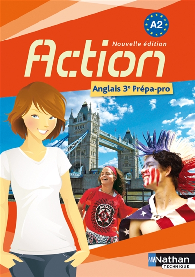 Action anglais 3e, prépa-pro, A2