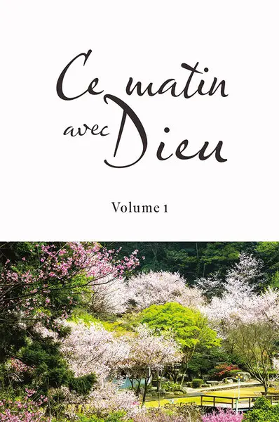 Ce matin avec Dieu. Vol. 1