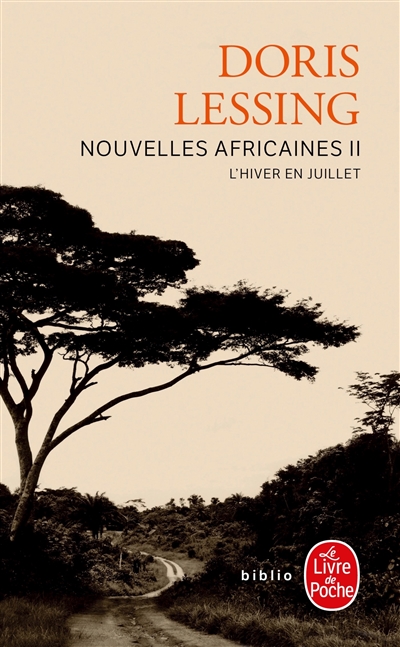 Nouvelles africaines. Vol. 2. L'hiver en juillet