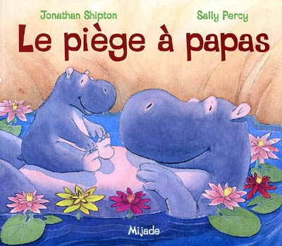 Le piège à papas