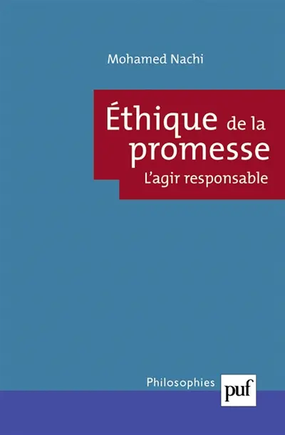 Ethique de la promesse : l'agir responsable