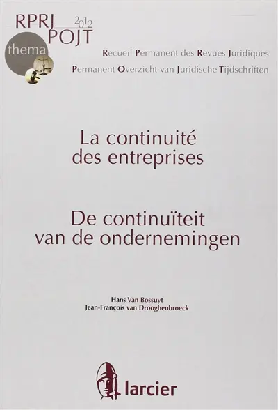 La continuité des entreprises. De continuïtet van de ondernemingen