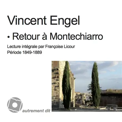 Retour à Montechiarro. Période 1849-1889