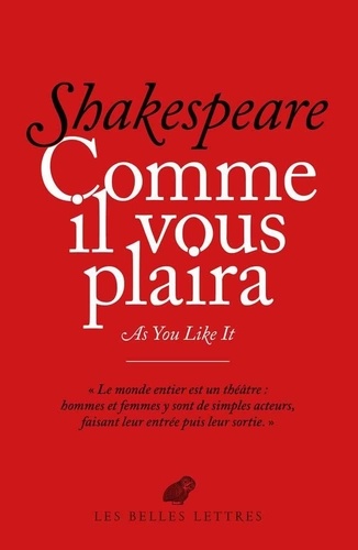 Comme il vous plaira. As you like it
