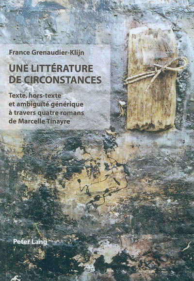 Une littérature de circonstances : texte, hors-texte et ambiguïté générique à travers quatre romans de Marcelle Tinayre