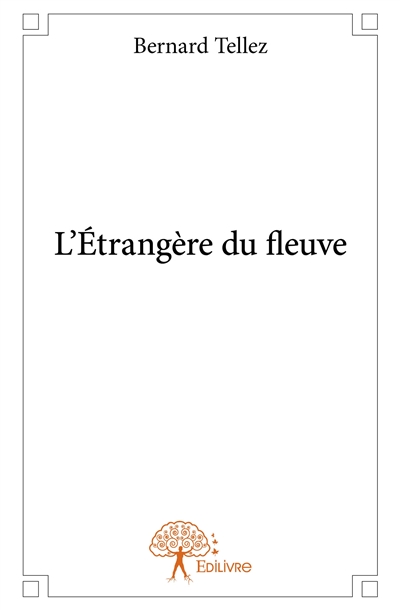 L'étrangère du fleuve