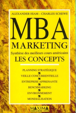MBA marketing. Vol. 1. Les Concepts