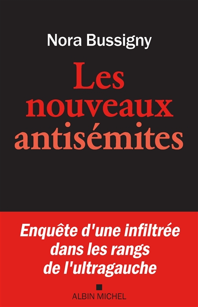 Les nouveaux antisémites :...