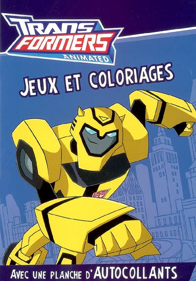 Transformers animated : jeux et coloriages