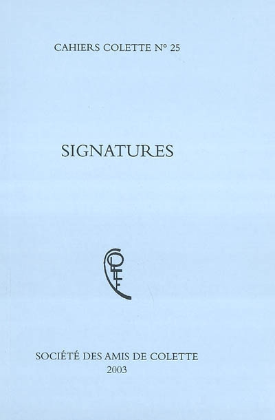 Cahiers Colette, n° 25. Signatures
