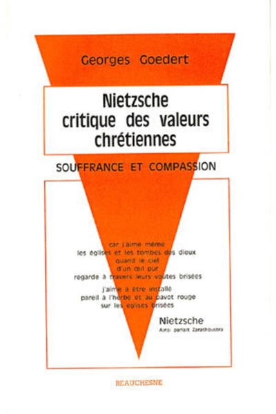 Nietzsche critique des valeurs chrétiennes : Souffrance et compassion