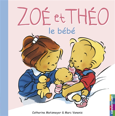 Zoé et Théo : le bébé