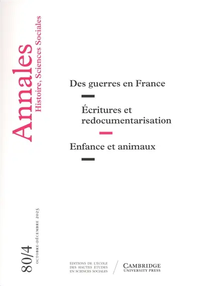 Annales, n° 4 (2025). Des guerres en France Annales, n° 4 (2025). Des guerres en France
