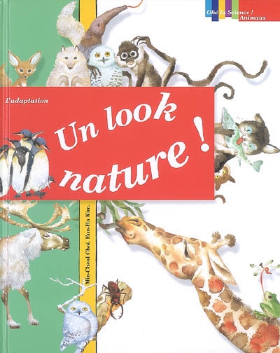 Un look nature ! : l'adaptation