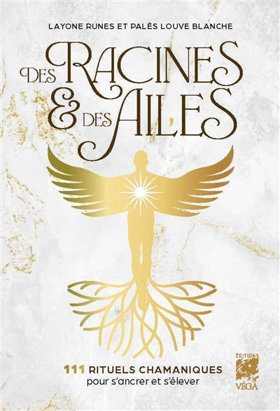 Nos racines et nos ailes :...