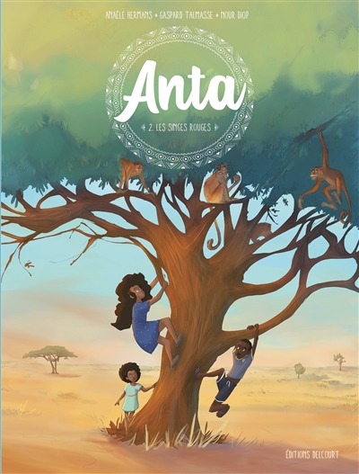 Anta. Vol. 2. Les singes rouges