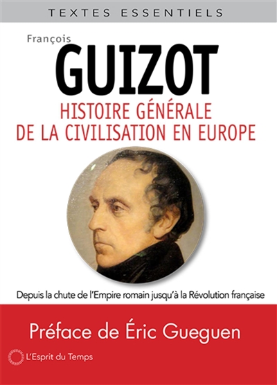 Histoire générale de la civilisation en Europe : depuis la chute de l'Empire romain jusqu'à la Révolution française