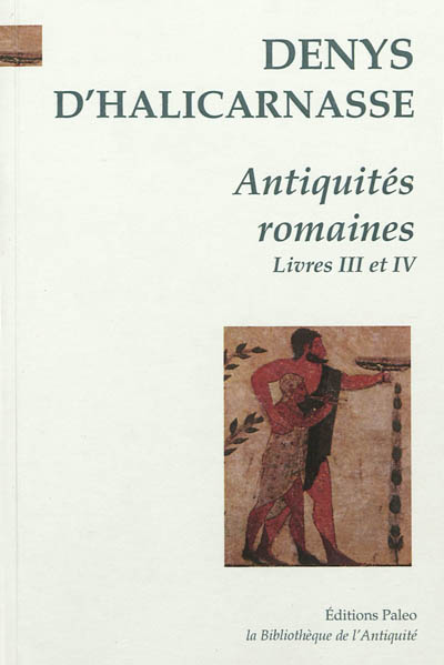 Antiquités romaines. Vol. 2. Livres 3 et 4