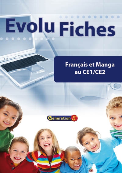 Evolu fiches. Français et manga au CE1-CE2