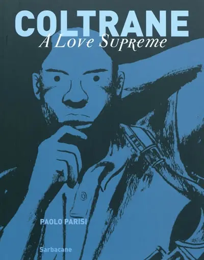 Coltrane : a love supreme