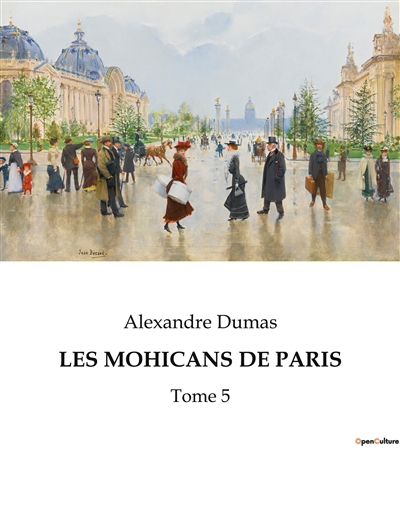 LES MOHICANS DE PARIS :...