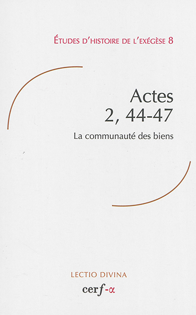 Actes 2, 44-47 : la communauté des biens