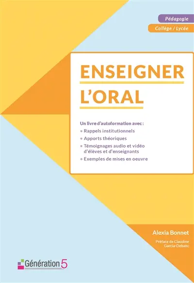 Enseigner l'oral (collège-lycée)