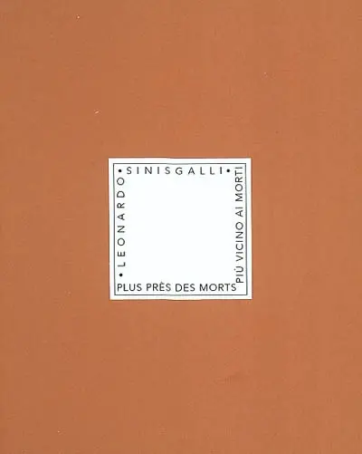 Plus près des morts. Più vicino ai morti