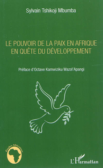 Le pouvoir de la paix en Afrique en quête de développement