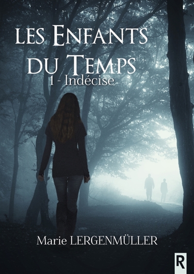 Les enfants du temps : 1 : Indécise