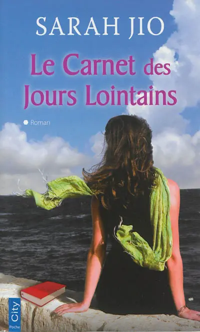 Le carnet des jours lointains
