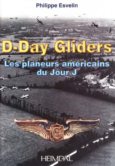 D-Day gliders : les planeurs américains du jour J