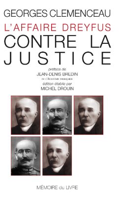 L'affaire Dreyfus. Vol. 3. Contre la justice