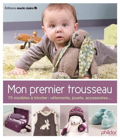 Mon premier trousseau : 75...