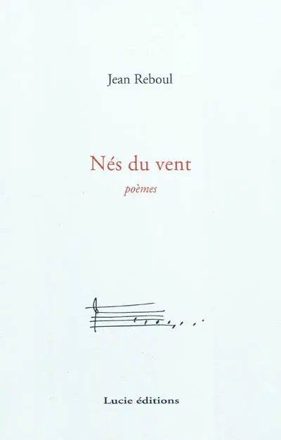 Nés du vent : poèmes