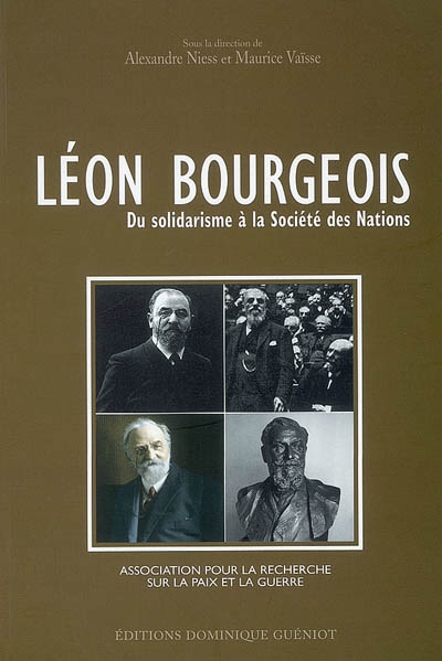 Léon Bourgeois : du solidarisme à la Société des Nations