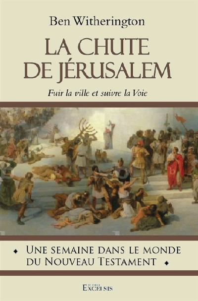 La chute de Jérusalem :...