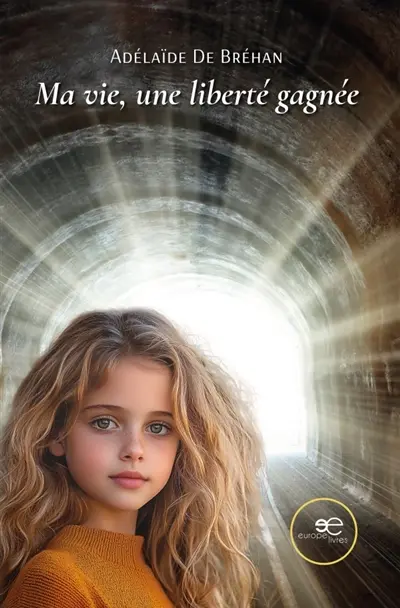 Ma vie, une liberté gagnée