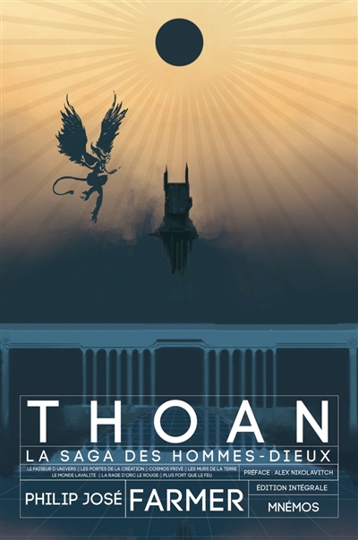 Thoan, la saga des hommes-dieux : édition intégrale