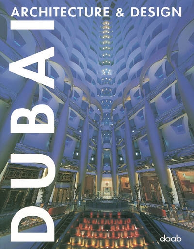 Dubaï : architecture & design
