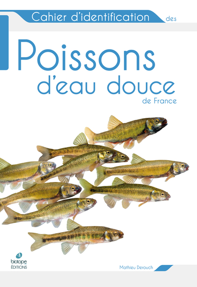Cahier d'identification des poissons d'eau douce de France