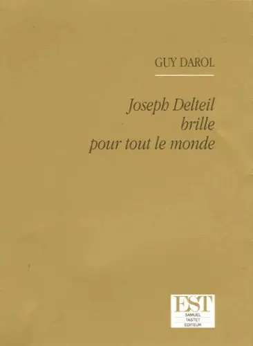 Joseph Delteil brille pour tout le monde