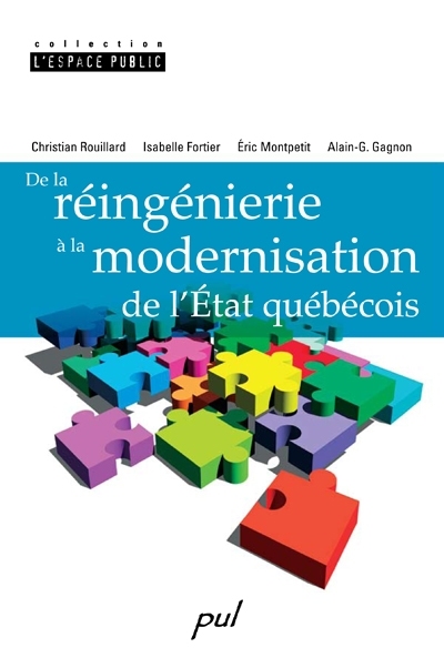 De la réingénierie à la modernisation de l'Etat québécois