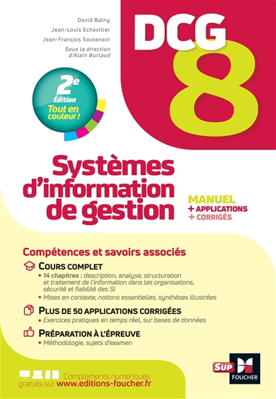 DCG 8, systèmes d'information de gestion : manuel + applications + corrigés