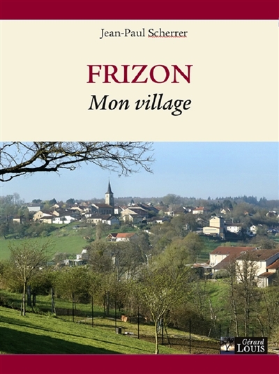 Frizon : mon village
