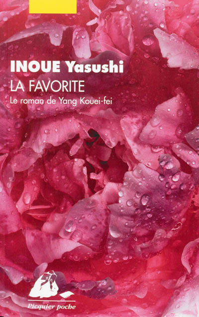 La favorite : le roman de Yang Kouei-fei