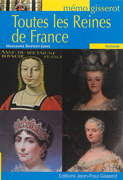Toutes les reines de France